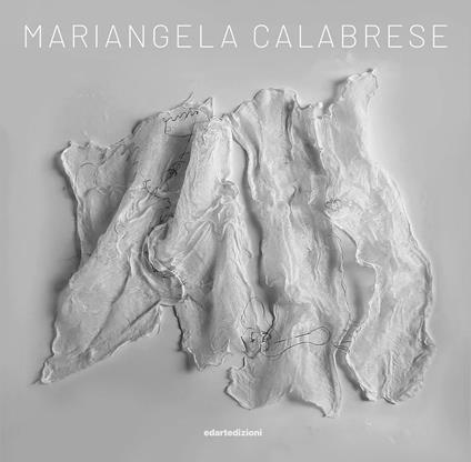 Mariangela Calabrese. Limiti illimiti. Ediz. multilingue - Mariangela Calabrese - copertina