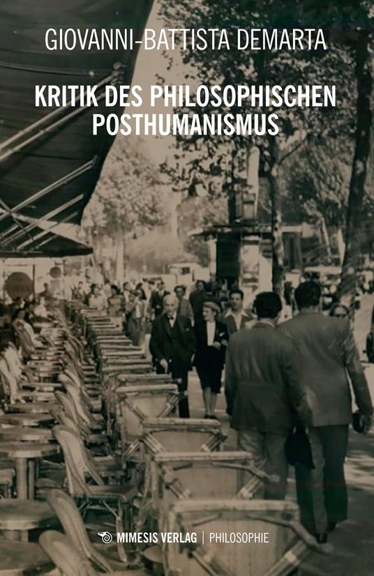 Kritik des philosophischen posthumanismus - Giovanni Battista Demarta - copertina