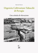 L' agenzia coltivazioni tabacchi di Perugia. Una scheda di rilevazione