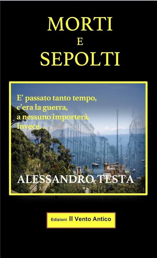 Morti e sepolti - Alessandro Testa - ebook