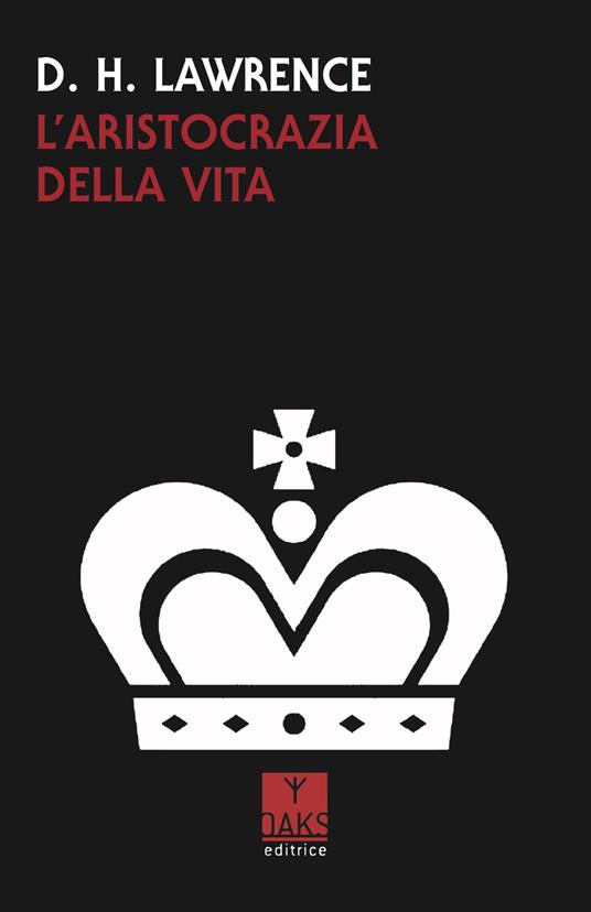 L'aristocrazia della vita - D. H. Lawrence - copertina