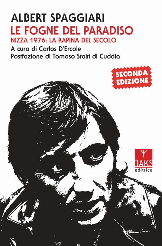 Le fogne del paradiso. Nizza 1976: la rapina del secolo - Albert Spaggiari - copertina