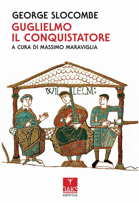 Guglielmo il Conquistatore - George Slocombe - copertina