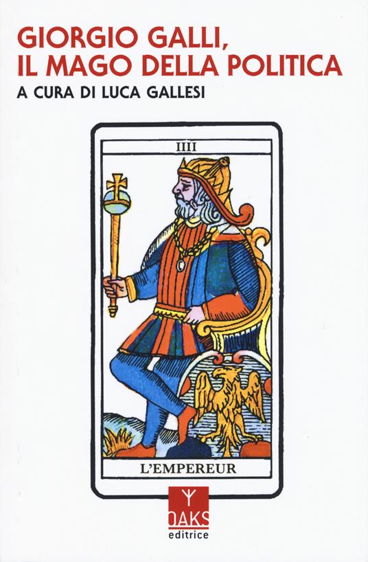 Giorgio Galli, il mago della politica - copertina