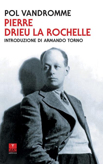 Pierre Drieu La Rochelle - Pol Vandromme - copertina