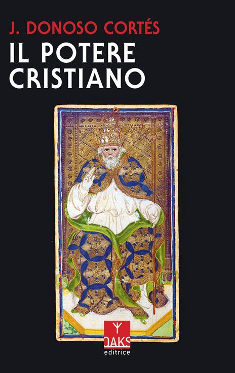 Il potere cristiano - Juan Donoso Cortés - copertina