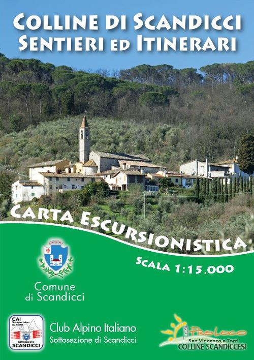 Colline di Scandicci. Sentieri e itinerari. Carta escursionistica delle Colline di Scandicci - copertina