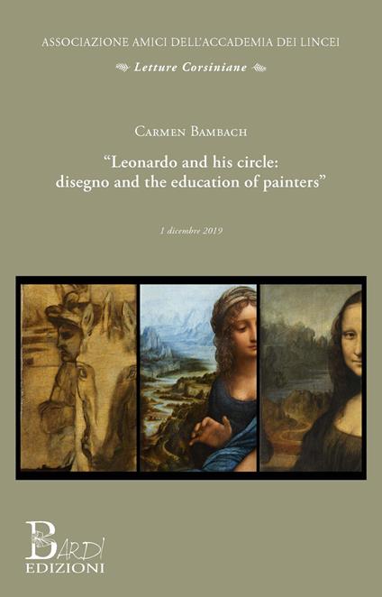 Leonardo and his circle: disegno and the education of painters - Carmen Bambach - copertina
