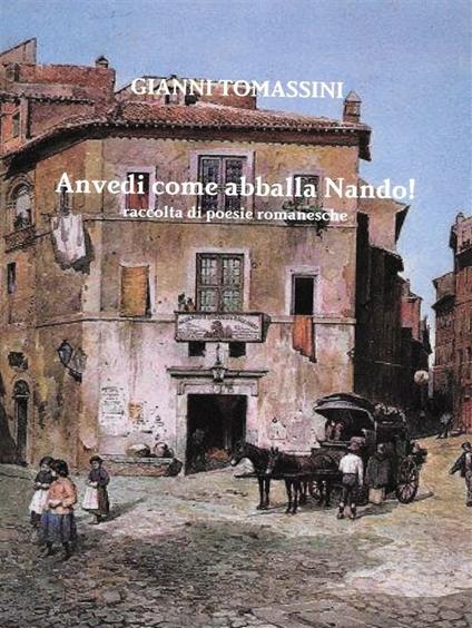 Anvedi come abballa Nando - Gianni Tomassini - ebook