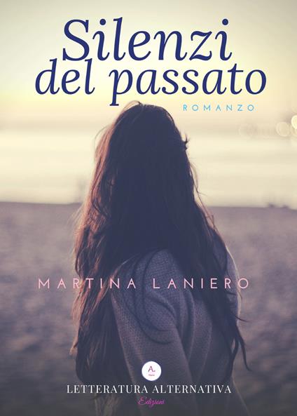 Silenzi del passato - Martina Laniero - copertina