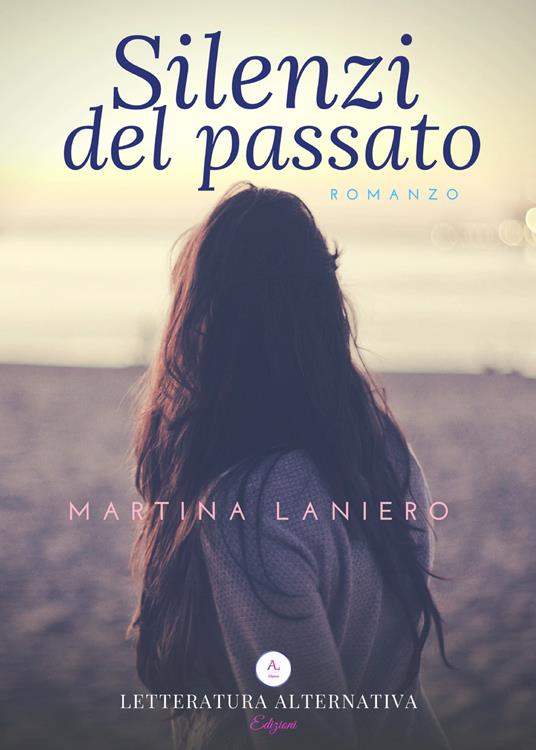 Silenzi del passato - Martina Laniero - copertina