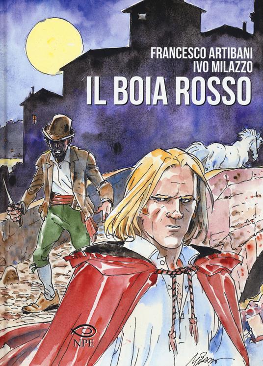 Il Boia Rosso - Francesco Artibani,Ivo Milazzo - copertina