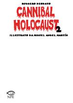 Cannibal Holocaust. Ediz. limitata