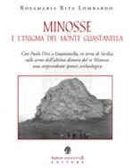 Minosse e l'enigma del Monte Guastanella