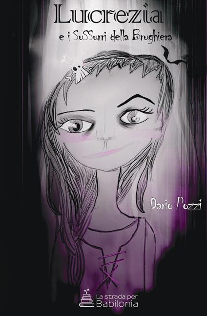 Lucrezia e i sussurri della Brughiera - Dario Pozzi - copertina
