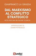 Dal marxismo al conflitto strategico