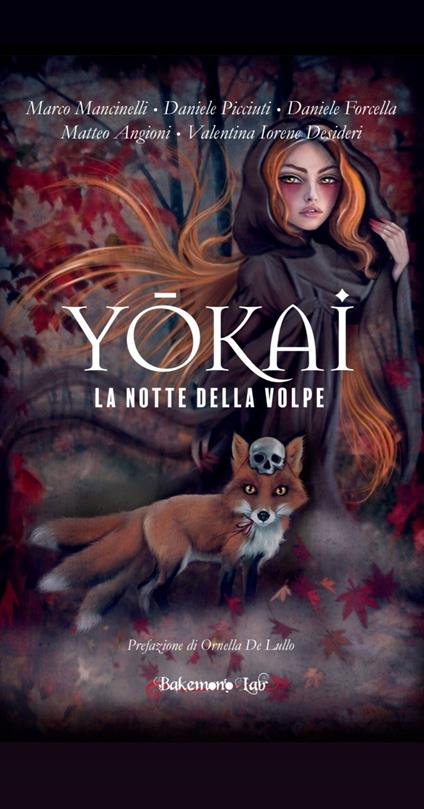 Yokai. La notte della volpe - Marco Mancinelli,Daniele Picciuti,Matteo Angioni - copertina