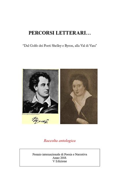 Percorsi letterari. «Dal Golfo dei Poeti Shelley e Byron, alla Val di Vara» - copertina