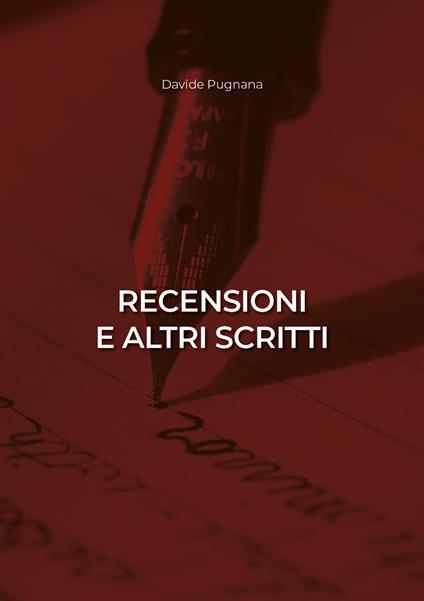 Recensioni e altri scritti - Davide Pugnana - copertina