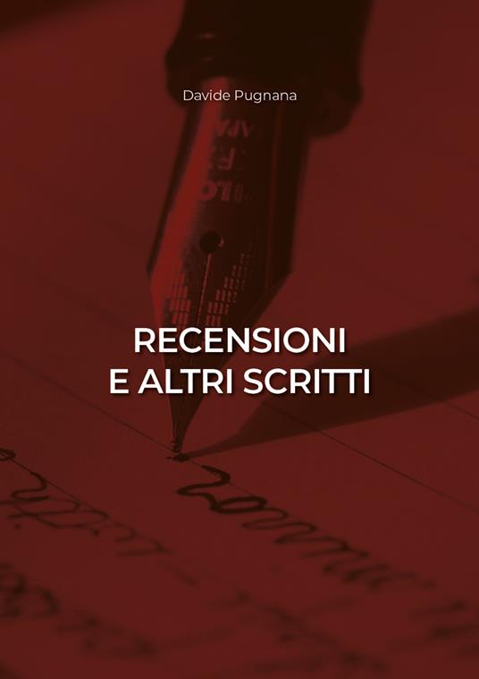 Recensioni e altri scritti - Davide Pugnana - copertina