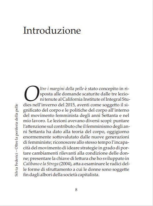 Oltre la periferia della pelle. Ripensare, ricostruire e rivendicare il corpo nel capitalismo contemporaneo - Silvia Federici - 2