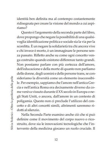 Oltre la periferia della pelle. Ripensare, ricostruire e rivendicare il corpo nel capitalismo contemporaneo - Silvia Federici - 6