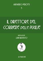 Il direttore del Corriere delle Puglie