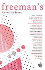 Freeman's. Scrittori dal futuro. Vol. 1