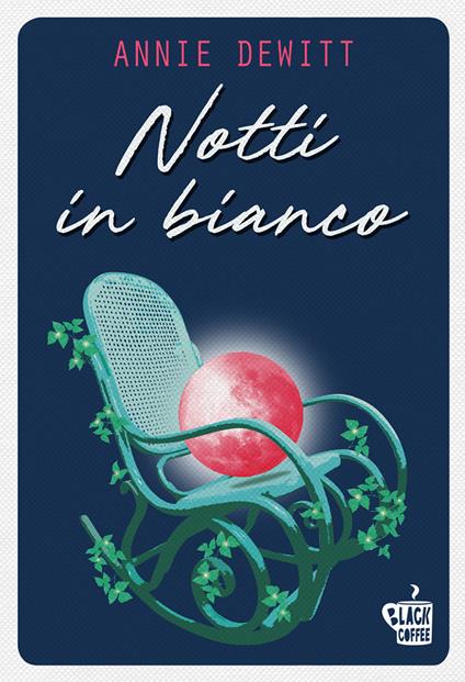 Notti in bianco - Annie DeWitt - copertina