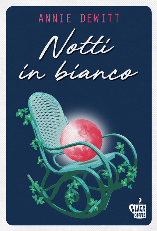 Notti in bianco - Annie DeWitt - copertina