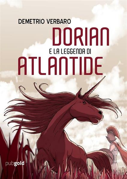 Dorian e la leggenda di Atlantide - Demetrio Verbaro - ebook