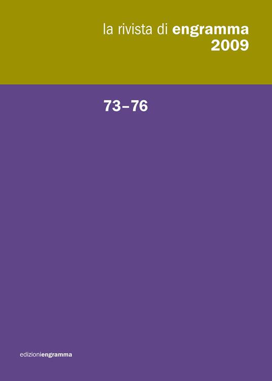 La rivista di Engramma (2009). Vol. 73-76 - copertina