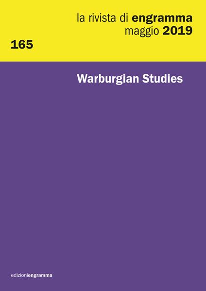 La rivista di Engramma (2019). Vol. 165: Warburgian Studies. - copertina