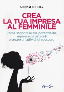 Crea la tua impresa al femminile