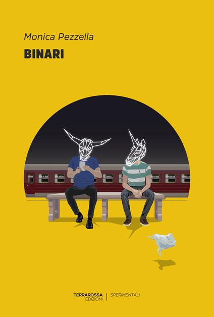 Binari - Monica Pezzella - copertina