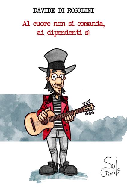 Al cuore non si comanda, ai dipendenti sì - Davide Di Rosolini,O. Conte - ebook