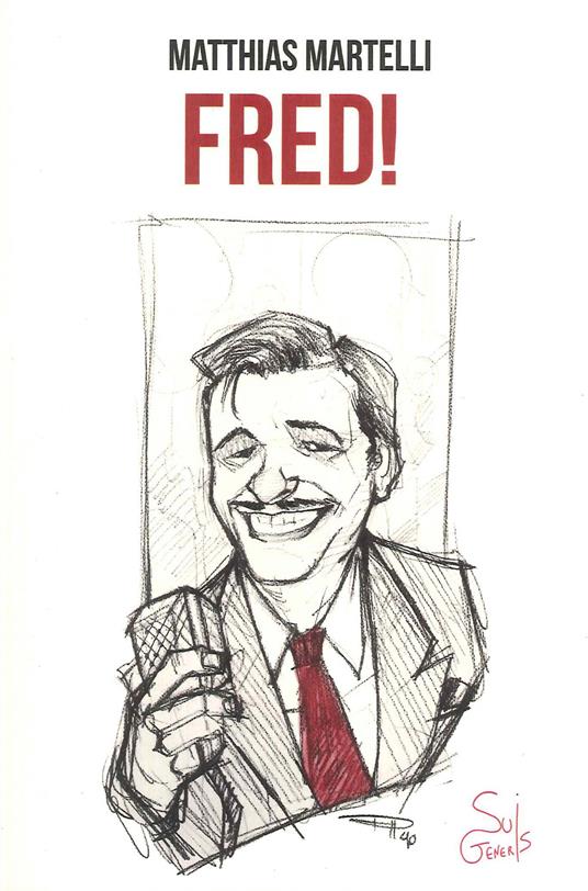 Fred! - Matthias Martelli - copertina