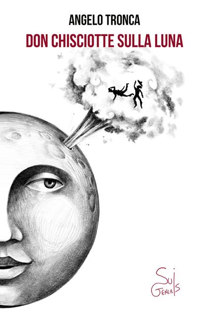 Don Chisciotte sulla luna - Angelo Tronca - copertina