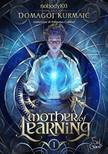 Mother of learning. Vol. 1 - Domagoj Kurmaic - copertina