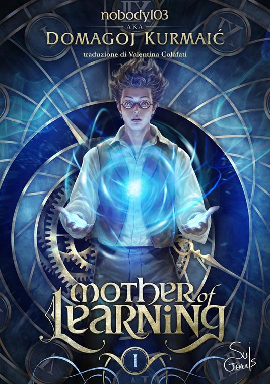 Mother of learning. Vol. 1 - Domagoj Kurmaic - copertina