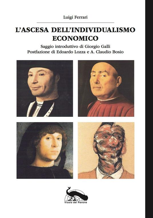L'ascesa dell'individualismo economico - Luigi Ferrari - copertina