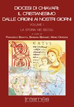 Diocesi di Chiavari: il cristianesimo dalle origini ai nostri giorni. Vol. 1: storia nei secoli, La.