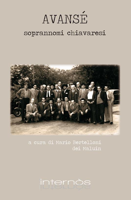 Avansè. soprannomi chiavaresi - Mario Bertelloni - copertina