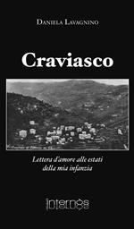 Craviasco. Lettera d'amore alle estati della mia infanzia