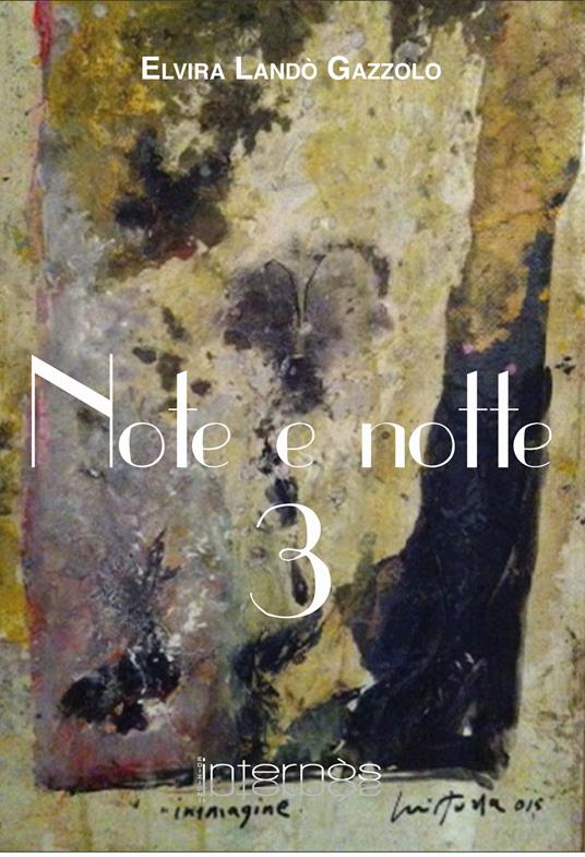 Note e notte. Vol. 3 - Elvira Landò Gazzolo - copertina