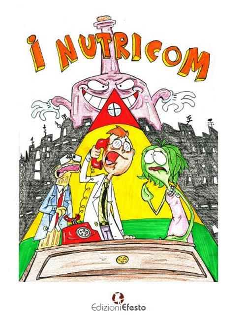 I NutriCom - Elio Nello Meucci,Michele Russo - copertina