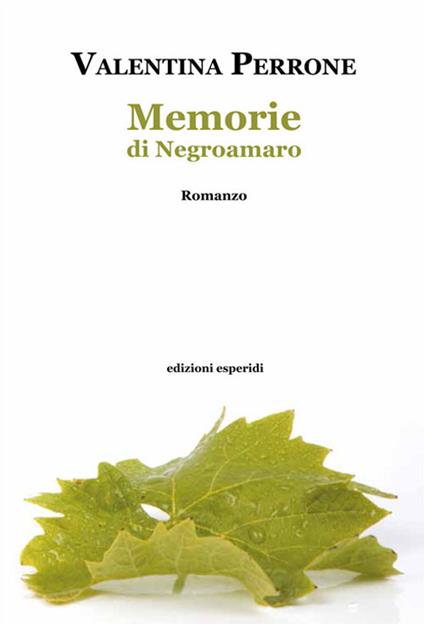 Memorie di Negroamaro - Valentina Perrone - copertina
