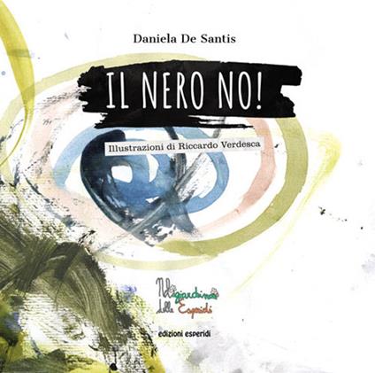 Il nero no! - Daniela De Santis - copertina