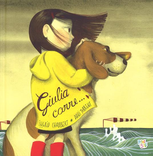 Giulia corre . Ediz. a colori - Ingrid Chabbert,Dani Torrent - copertina