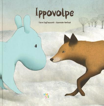 Ippovolpe. Ediz. illustrata - Fulvia Degl'Innocenti - copertina